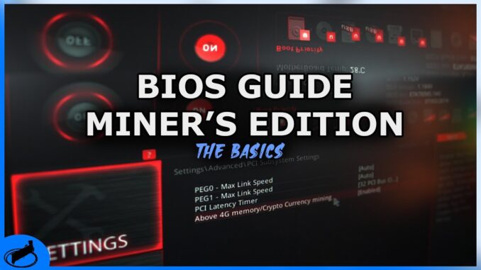 Motherboard BIOS Settings For Mining | The Basics