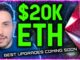 $20K ETH IN SIGHT AS BEST UPGRADES COMING SOON TO ETHEREUM