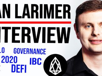 Interview with Dan Larimer - EOS 3.0, Defi, IBC, Interoperability, Governance, Block One