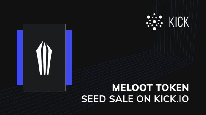 Meloot To Hold a Seed Sale on Kick.IO