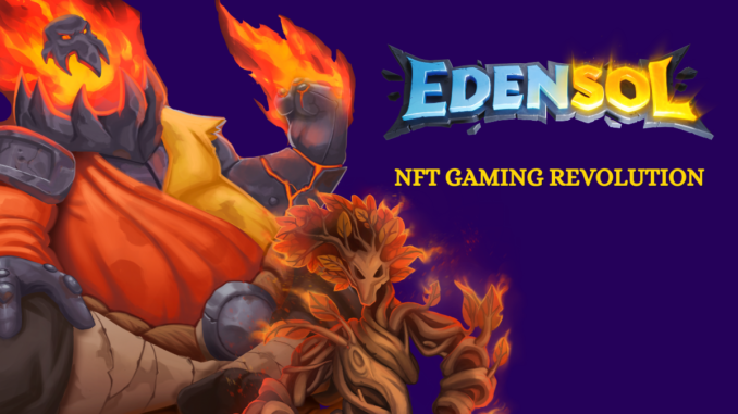 The Secret Sauce Of Edensol's NFT Gaming Revolution