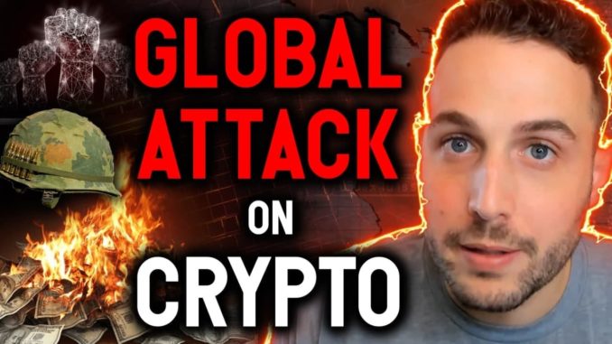 Why The Worst Global War Against Crypto Won't Succeed