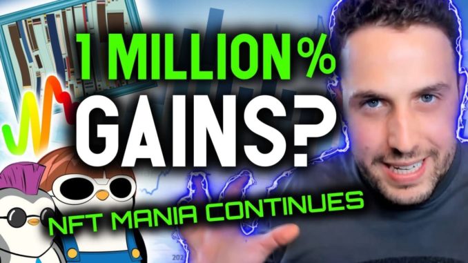 1 MILLION % RETURNS? NFT Mania creating life changing wealth