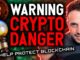 WARNING: CRYPTO DANGER AHEAD! WORST law could cripple blockchain industry