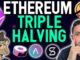 ETHEREUM TRIPLE HALVING!!! Why I'm stacking ETH expecting massive gains