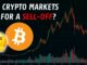 Are Crypto Markets In For A Sell-Off?