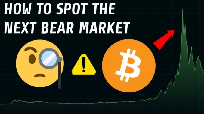 How To Spot The Next Bear Market