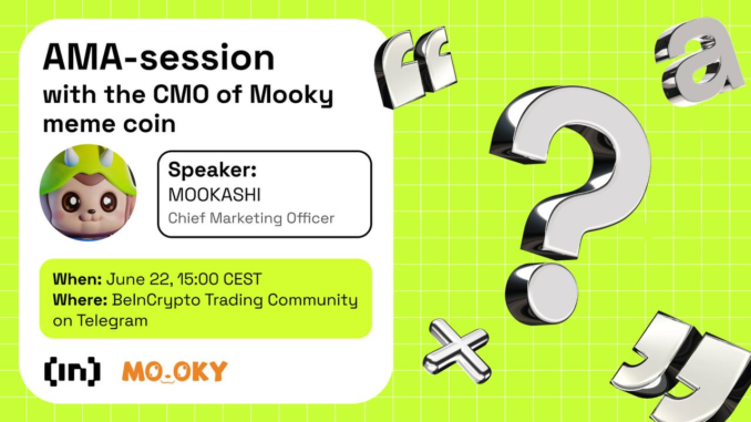 MOOKY X AMA Session With BeInCrypto