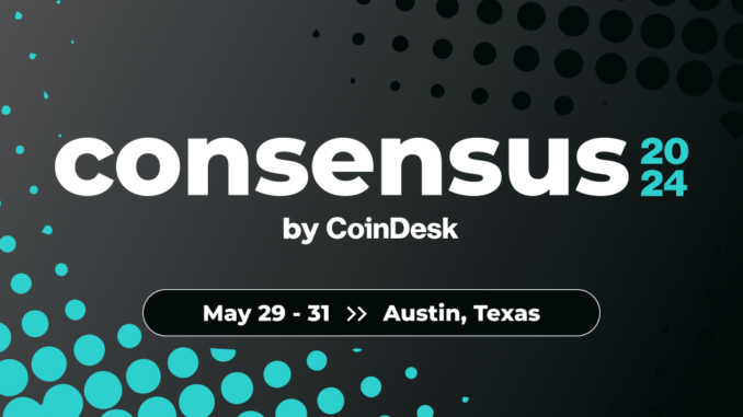 Consensus 2024 Presented by CoinDesk