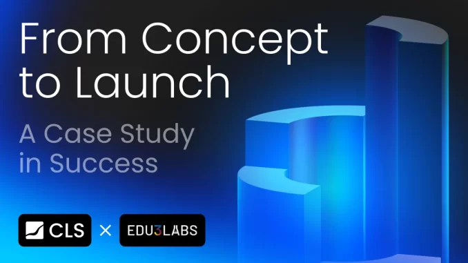 CLS Global’s Successful Project Launching Service for Edu3Labs